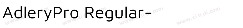 AdleryPro Regular字体转换 AdleryPro Regular字体转换